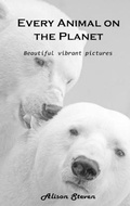 Cover: Every Animal on the Planet - Alison Steven