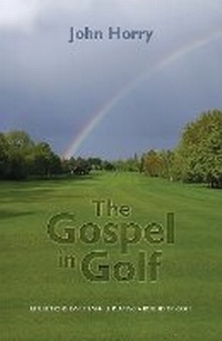 Abbildung von: The Gospel in Golf - Malcolm Down Publishing Ltd