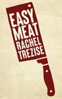 Cover: Easy Meat - Parthian Books
