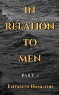 Cover: In Relation to Men - Marcia M Publishing