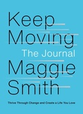 Cover: Keep Moving: The Journal - Atria/One Signal Publishers