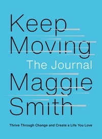 Enlarge image Cover: Keep Moving: The Journal - Atria/One Signal Publishers