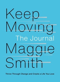 Enlarge image Cover: Keep Moving: The Journal - Atria Books
