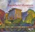 Cover: Bankfield Museum 2021 - Calderdale Museums