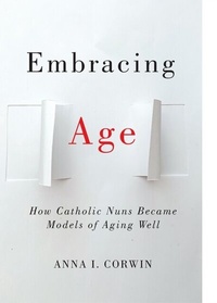 Abbildung von: Embracing Age - Rutgers University Press
