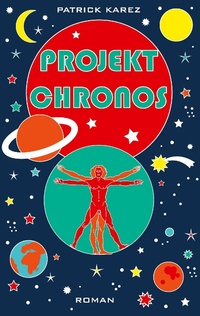 Enlarge image Cover: Projekt Chronos - BoD - Books on Demand