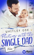Cover: Flirting with the Single Dad - Atlas - MORE by Aufbau Digital
