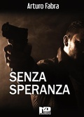 Cover: Senza speranza - Nero Press