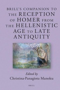 Cover: Brill' s Companion to the Reception of Homer from the Hellenistic Age to Late Antiquity - Brill