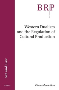 Abbildung von: Western Dualism and the Regulation of Cultural Production - Brill