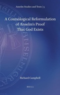 Cover: A Cosmological Reformulation of Anselm's Proof That God Exists - Brill