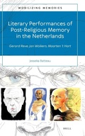 Cover: Literary Performances of Post-Religious Memory in the Netherlands - Brill