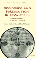 Cover: Dissidence and Persecution in Byzantium - Brill