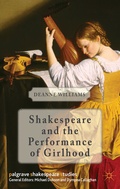 Cover: Shakespeare and the Performance of Girlhood - Palgrave Macmillan