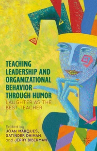 Abbildung von: Teaching Leadership and Organizational Behavior through Humor - Palgrave MacMillan