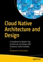 Cover: Cloud Native Architecture and Design - APress