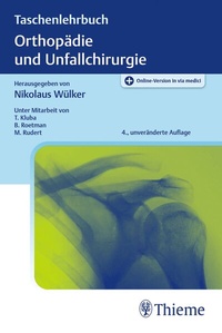 Abbildung von: Taschenlehrbuch Orthopädie und Unfallchirurgie - Thieme