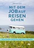 Cover: Mit dem Job auf Reisen gehen - tredition