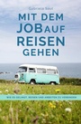 Cover: Mit dem Job auf Reisen gehen - tredition