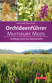 Abbildung von: Orchideenführer Murnauer Moos - Quelle & Meyer
