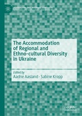 Cover: The Accommodation of Regional and Ethno-cultural Diversity in Ukraine - Palgrave Macmillan