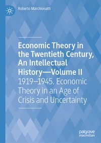Abbildung von: Economic Theory in the Twentieth Century, An Intellectual History-Volume II - Palgrave Macmillan