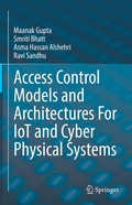 Cover: Access Control Models and Architectures For IoT and Cyber Physical Systems - Springer