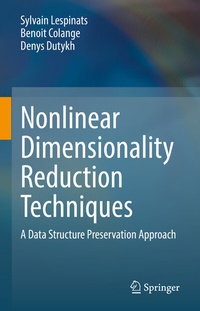 Abbildung von: Nonlinear Dimensionality Reduction Techniques - Springer