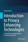 Cover: Introduction to Privacy Enhancing Technologies - Springer