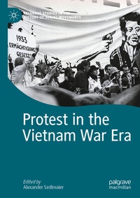 Enlarge image Cover: Protest in the Vietnam War Era - Palgrave Macmillan