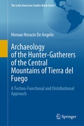 Cover: Archaeology of the Hunter-Gatherers of the Central Mountains of Tierra del Fuego - Springer
