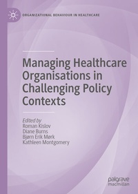Abbildung von: Managing Healthcare Organisations in Challenging Policy Contexts - Palgrave Macmillan