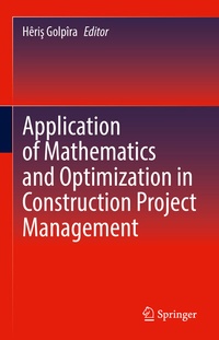 Abbildung von: Application of Mathematics and Optimization in Construction Project Management - Springer
