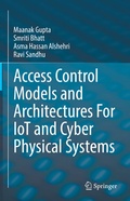 Cover: Access Control Models and Architectures For IoT and Cyber Physical Systems - Springer