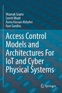 Cover: Access Control Models and Architectures For IoT and Cyber Physical Systems - Springer