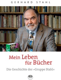 Abbildung von: Mein Leben für Bücher - AULA-Verlag