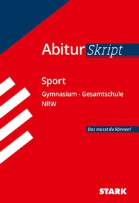 Abbildung von: STARK Sport - AbiturSkript NRW - Stark Verlag
