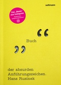Cover: Das Buch der absurden Anf&uuml;hrungszeichen - Seltmann Publishers GmbH