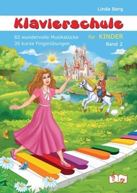 Abbildung von: Klavierschule für Kinder Band 2 - Music Publishing