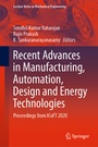 Cover: Recent Advances in Manufacturing, Automation, Design and Energy Technologies - Springer