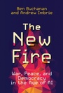 Cover: The New Fire - MIT Press