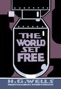 Cover: The World Set Free - MIT Press