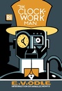 Cover: The Clockwork Man - MIT Press