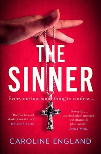 Enlarge image Cover: The Sinner - Piatkus Books