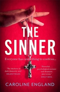 Enlarge image Cover: The Sinner - Piatkus Books