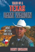 Bild: Tales of a Texas Game Warden - Benny G Richards Jr.