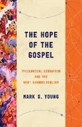 Cover: The Hope of the Gospel - William B Eerdmans Publishing Co