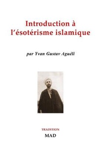 Abbildung von: Introduction a l'esoterisme islamique - Blurb