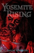 Cover: Yosemite Rising - Ancient Embers