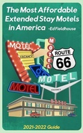 Cover: The Most Affordable Extended Stay Motels in America - Viceroy Press